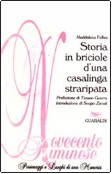 STORIA IN BRICIOLE DI UNA CASALINGA STRARIPATA