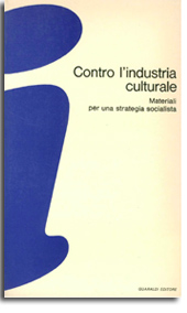 Contro l'industria culturale